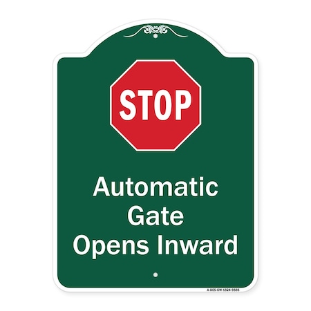 Signmission Stop Automatic Gate Opens Inward W/ Heavy-Gauge Aluminum Architectural Sign, 24" x 18", GW-1824-9885 A-DES-GW-1824-9885